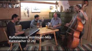 Raffelemusik HüttlingerMilz Kareziachar [upl. by Aria]