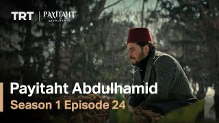 Payitaht Abdulhamid  Season 1 Episode 33 English Subtitles [upl. by Dnalra690]