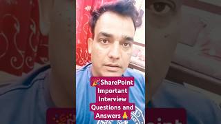 🎉SharePoint Important Interview Questions and Answers🙏 [upl. by Debora]