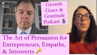 The Art of Persuasion amp Communication for Entrepreneurs Empaths Introverts with Dr Jeff Bogaczyk [upl. by Yekcir]