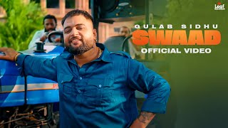 Swaad Official Video Gulab Sidhu  Jang Dhillon  Iris Music  Hitesh Arora  New Punjabi Song [upl. by Garibald]