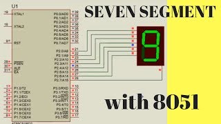 7 SEGMENT DISPLAY Interfacing with 8051 [upl. by Korella]