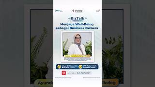 BizTalk Menjaga WellBeing sebagai Business Owners [upl. by Loring]