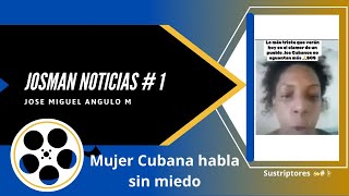 MUJER CUBANA CANSADA DEL REGIMEN HABLA SIN MIEDO [upl. by Nirrep]