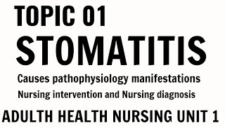 Stomatitis  adult health nursing unit 1 topic 1 [upl. by Ennovoj351]