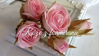 Róże z foamiranu  zrób ze mną Foamiran roses  do with me [upl. by Aihsot]