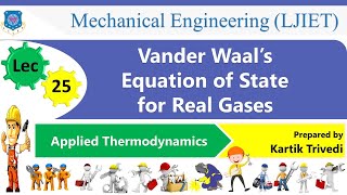 L 25 Vander Waals Equation Of State For Real Gases  Applied Thermodynamics  Mechanical [upl. by Rita]