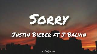 Sorry Remix  Justin Bieber ft J Balvin  LyricsLetra 🎵 [upl. by Stevens]