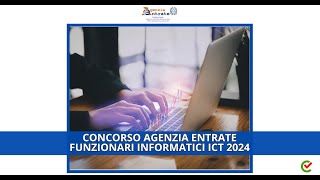 Concorso agenziaentrate Funzionari Informatici ICT 2024 [upl. by Yrrot]