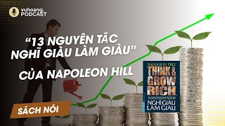 SÁCH NÓI  13 Nguyên Tắc Nghĩ Giàu Làm GIÀU của Napoleon Hill [upl. by Bathsheeb]