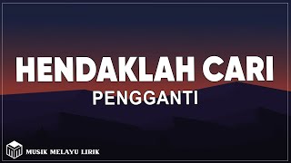 Arief  Hendaklah Cari Pengganti Lirik Lagu [upl. by Sebastian]