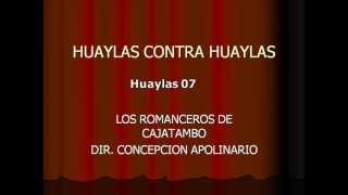 LOS ROMANCEROS DE CAJATAMBO  HUAYLAS 07 [upl. by Aniale]