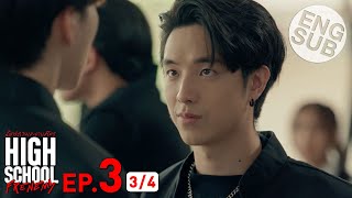 Eng Sub High School Frenemy มิตรภาพคราบศัตรู  EP3 34 [upl. by Renelle]