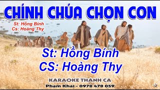 Chính Chúa Chọn Con  Hoàng Thy  St Hồng Bính  Chẳng phải con đã chọn Ngài [upl. by Ahsinek]