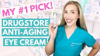 The BEST Drugstore AntiAging Eye Cream  The Budget Dermatologist  Skincare Made Simple [upl. by Kenton297]