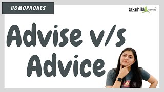 Advice vs Advise  Commonly Confused Words  Homophones  ESL [upl. by Kathrine]