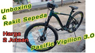 Unboxing Sepeda MTB PACIFIC VIGILON 30 ALLOY 275 INCH  Harga 2 Jutaaan [upl. by Nosredna825]