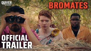 Bromates I Official Trailer [upl. by Seigler]