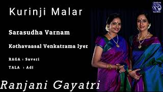 Ranjani amp Gayatri Kurinjimalar Vol 1  Audio Juke Box  Carnatic Vocal  Carnatic Classical [upl. by Xirtaeb]