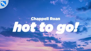 Chappell Roan  HOT TO GO Lyrics [upl. by Kursh444]