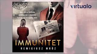 Remigiusz Mróz quotImmunitetquot audiobook Czyta Krzysztof Gosztyła [upl. by Lardner]