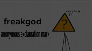 Anonymous exclamation mark  FREAKGOD [upl. by Penni]