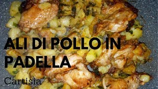 Ali di Pollo in Padella con Patate [upl. by Pisarik]