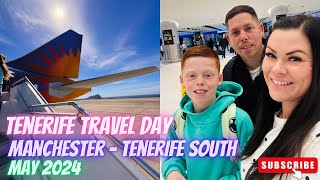 Tenerife Travel Day  May 2024  Flying From Manchester Airport T2 To Tenerife South With Jet2 ✈️💚✨ [upl. by Lalo]