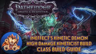 Pathfinder Wrath of the Righteous  InEffects High Damage Kineticist  Class Build Guide [upl. by Luthanen]