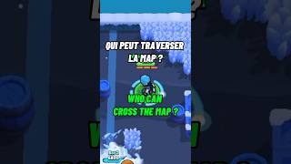 QUI PEUT TRAVERSER LA MAP  ✅ shorts brawlstars [upl. by Euqininod]