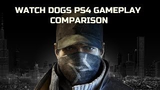 Watch Dogs PS4 Gameplay Comparison [upl. by Donohue]