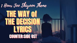 1 Hour The Way of The Decision Lyrics  Counterside OST [upl. by Daniel]