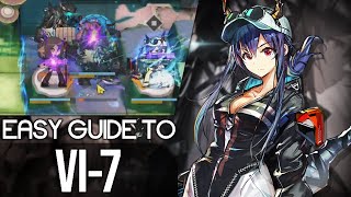 VI7 EASY GUIDE  Arknights Vigilo [upl. by Kendal]