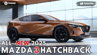 2025 Mazda 3 Hatchback Unveiled  Best Luxury Hatchback [upl. by Thoma792]