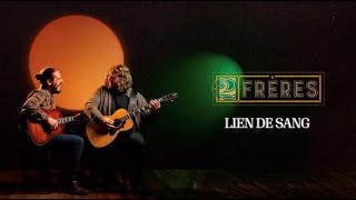 2Frères  Lien de sang Lyrics video [upl. by Introk]