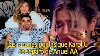 Las razones por las que Karol G se separó de Anuel AA Te lo contamos todo [upl. by Serolod98]