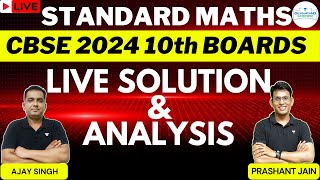 Standard Mathematics Live Solution amp Analysis  10th CBSE Boards 2024  Prashant Jain  Ajay Singh [upl. by Navanod933]