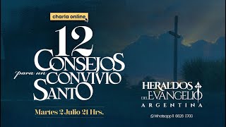 12 CONSEJOS PARA UN CONVIVIO SANTO  Charla de formación [upl. by Shiverick]