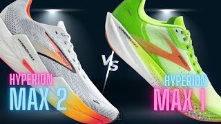 Brooks Hyperion Max 2 vs Hyperion Max 1 SHOULD YOU UPGRADE Shoe Comparison Review [upl. by Atauqal]