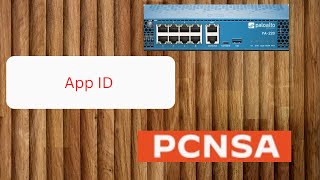 PCNSA Introduction to App ID Part1 [upl. by Berner]