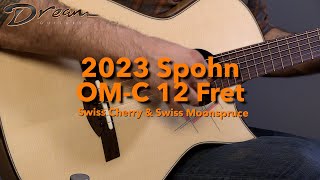 Dream Guitars  Brand New Spohn OMC 12 Fret Swiss Cherry amp Swiss Moonspruce guitardemo [upl. by Suzi]