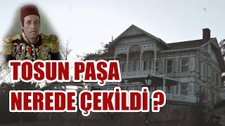 Tosun Paşa  Yeşilçam Filmleri Nerede Çekildi 4 [upl. by Infeld]