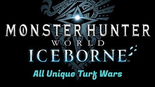 Monster Hunter World Iceborne All Unique Turf Wars [upl. by Diehl168]