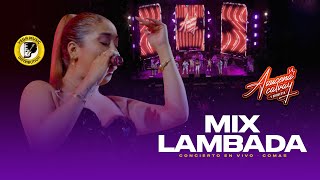 AZUCENA CALVAY  Mix Lambada  Concierto Comas Vega Music Distribution [upl. by Fessuoy]