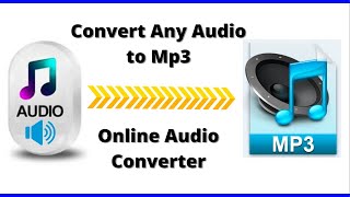 How to Convert Any Audio File to mp3 Online Audio Converter [upl. by Montana813]