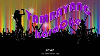 4ever by The Veronicas TambayangKaraOke [upl. by Adnarb]