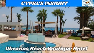 Okeanos Beach Boutique Hotel Ayia Napa Cyprus  2024 Tour Around [upl. by Stromberg758]