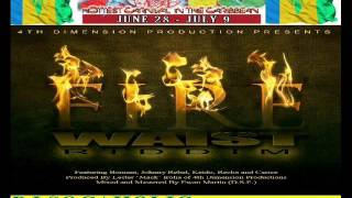 BOMANI FT JOHNNY REBEL  FIRE WAIST  FIRE WAIST RIDDIM  VINCY SOCA 2013 [upl. by Yllut941]