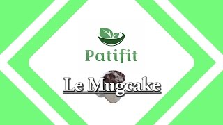 RECETTE PROTÉINÉE LE MUGCAKE 800KCAL [upl. by Aynat]