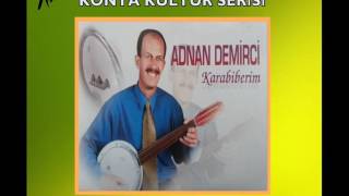 Adnan Demirci  Kozandağı [upl. by Llevel550]